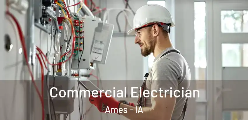 Commercial Electrician Ames - IA