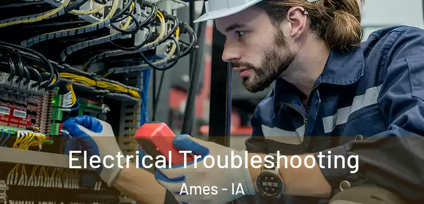  Electrical Troubleshooting Ames - IA