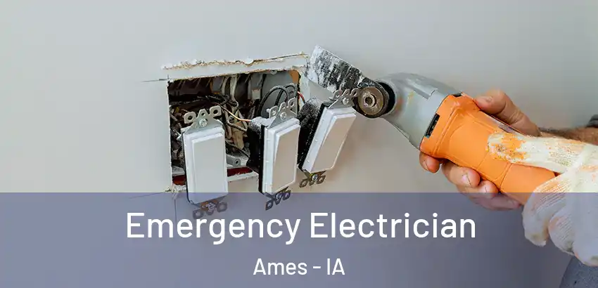  Emergency Electrician Ames - IA
