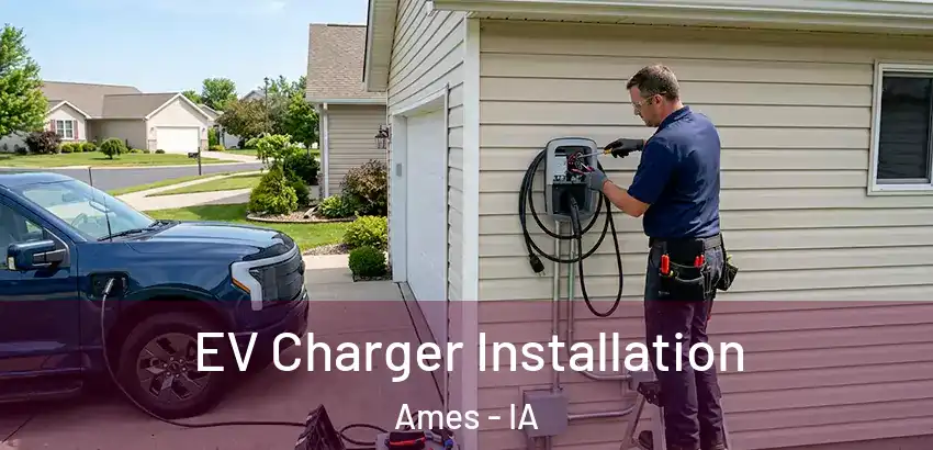 EV Charger Installation Ames - IA