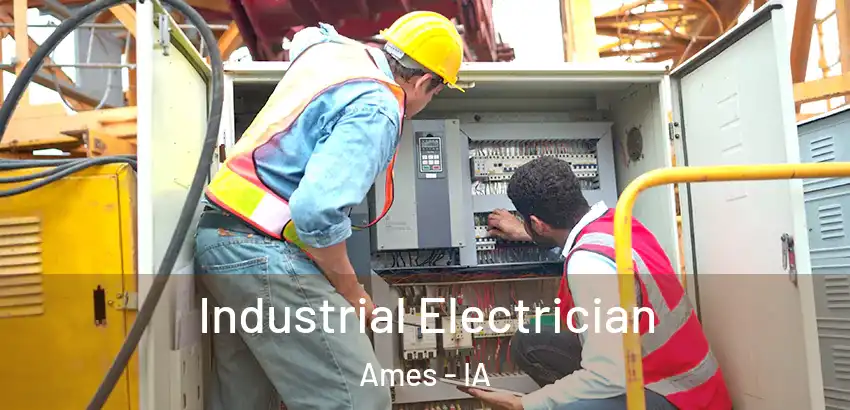  Industrial Electrician Ames - IA
